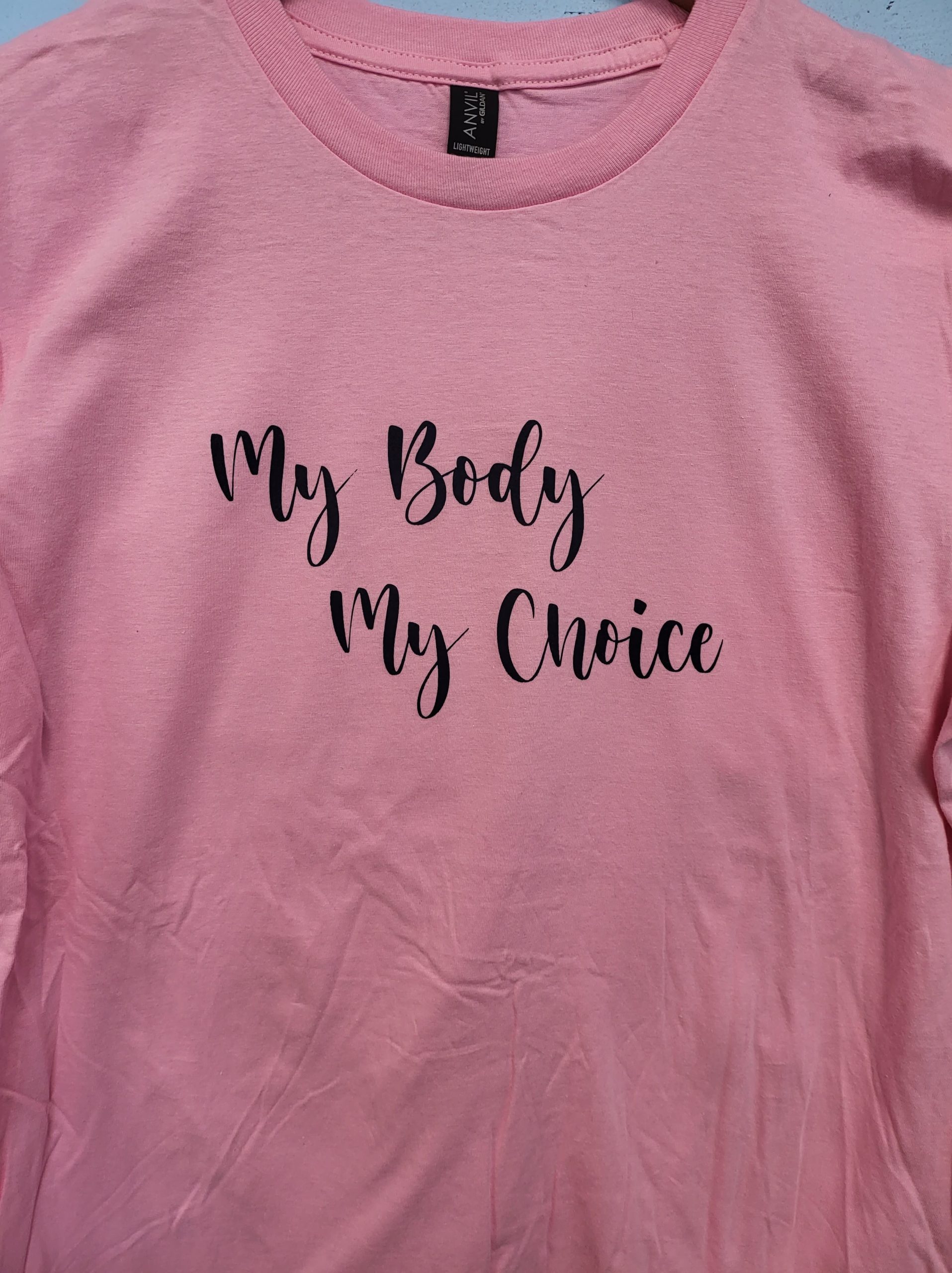 My Body My Choice Pink