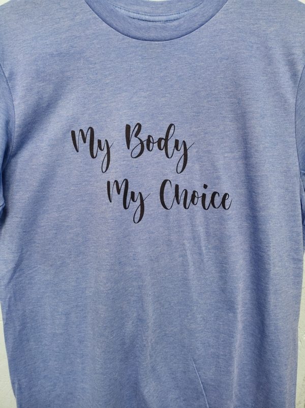 My Body My Choice Blue